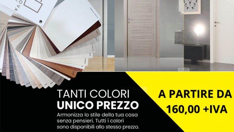 Promo Porte: Tanti Colori Unico Prezzo
