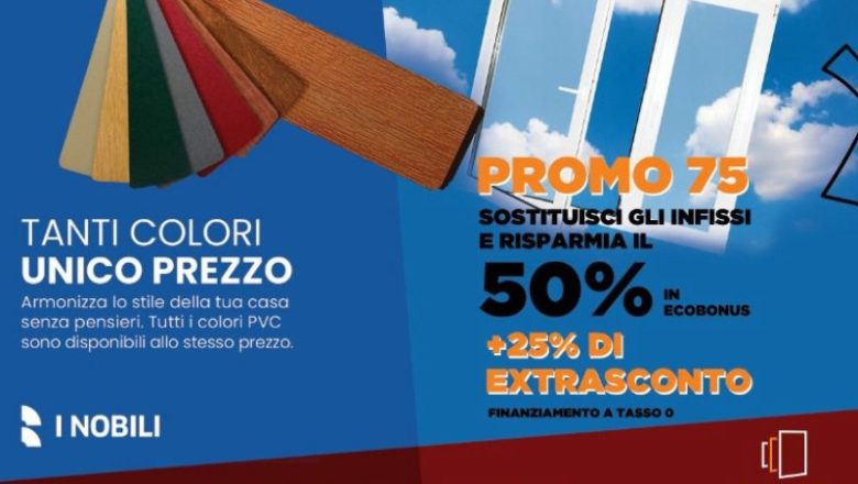 Promo 75: Sostituisci gli infissi e risparmia il 50% in ecobonus (+25% di extrasconto)